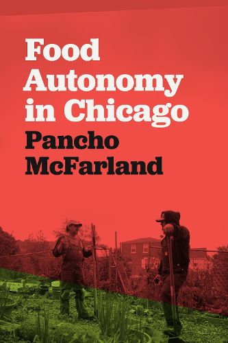 Cover image for Food Autonomy in Chicago