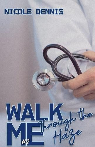 Cover image for Walk Me Through the Haze