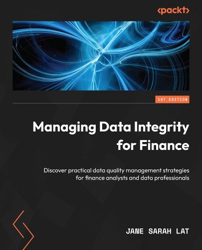 Cover image for Managing Data Integrity for Finance