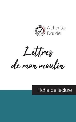 Cover image for Lettres de mon moulin de Alphonse Daudet (fiche de lecture et analyse complete de l'oeuvre)