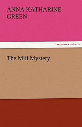 Cover image for The Mill Mystery