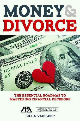 Cover image for Money & Divorce: The Essential Roadmap to Mastering Financial Decisions