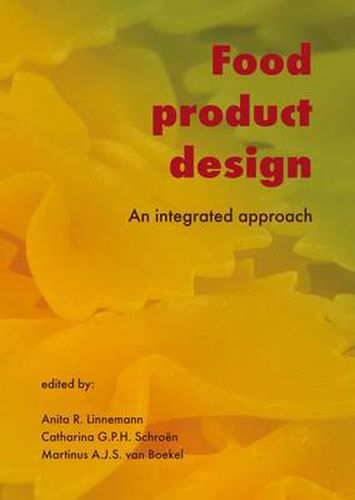 Cover image for Food Product Design: An Integrated Approach