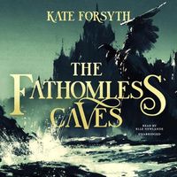 Cover image for The Fathomless Caves Lib/E