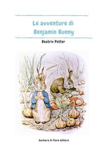 Cover image for Le Avventure di Benjamin Bunny