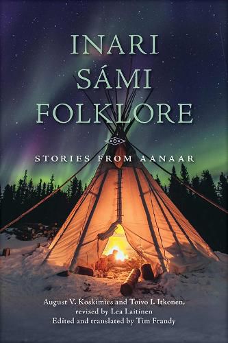 Cover image for Inari Sami Folklore: Stories from Aanaar