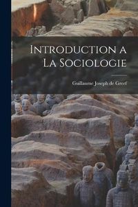 Cover image for Introduction a la Sociologie