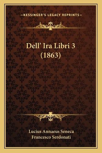 Cover image for Dell' IRA Libri 3 (1863)