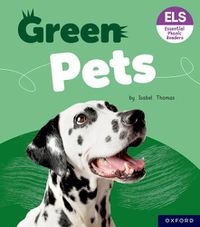 Cover image for Essential Letters and Sounds: Essential Phonic Readers: Oxford Reading Level 5: Green Pets