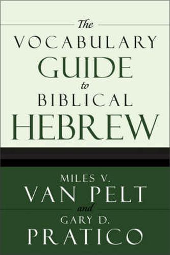 The Vocabulary Guide to Biblical Hebrew