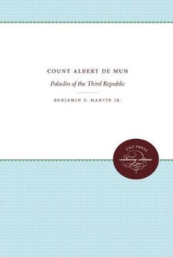 Cover image for Count Albert De Mun: Paladin of the Third Republic