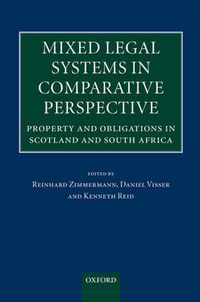 Cover image for Mixed Legal Systems in Comparative Perspective: Property and Obligations in Scotland and South Africa