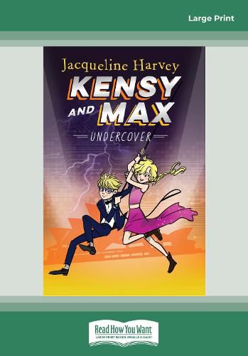 Kensy and Max 3: Undercover: Kensy and Max Series (book 3)
