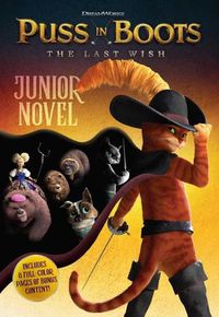 Cover image for Puss in Boots: The Last Wish Junior Novel