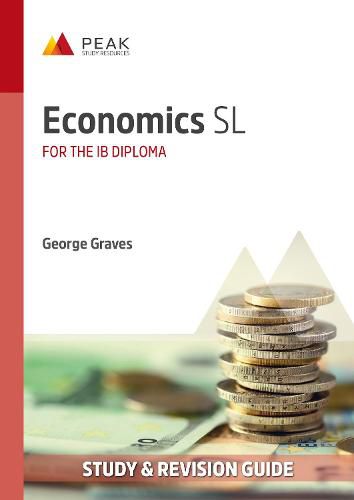 Cover image for Economics SL: Study & Revision Guide for the IB Diploma