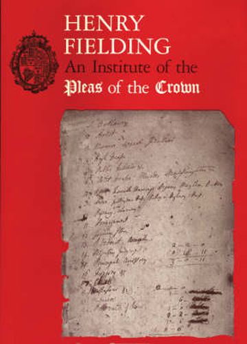 Cover image for An Institute of the Pleas of the Crown: An Exhibition of the Hyde Collection at the Houghton Library, 1987