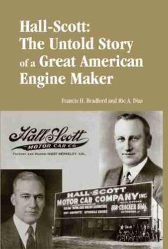 Cover image for Hall-Scott: The Untold Story of a Great American Engine Maker