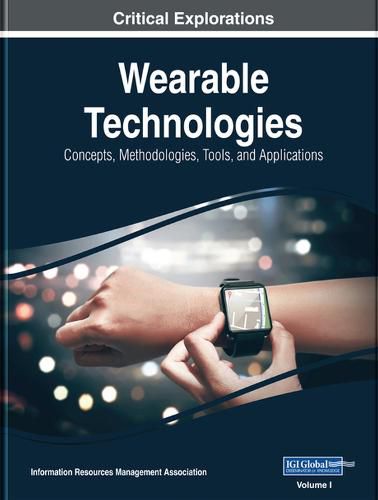 Cover image for Wearable Technologies: Concepts, Methodologies, Tools, and Applications