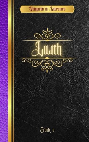 Cover image for Vampires in Literature; Lilith