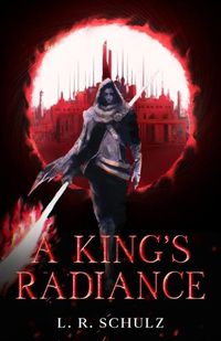 Cover image for A King's Radiance