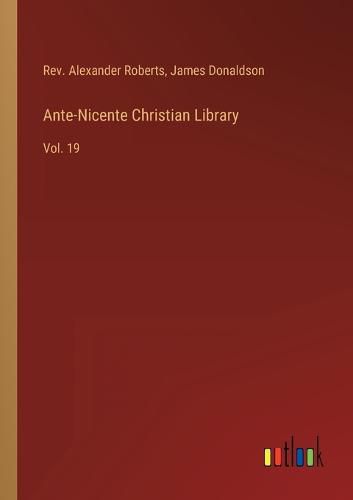 Ante-Nicente Christian Library