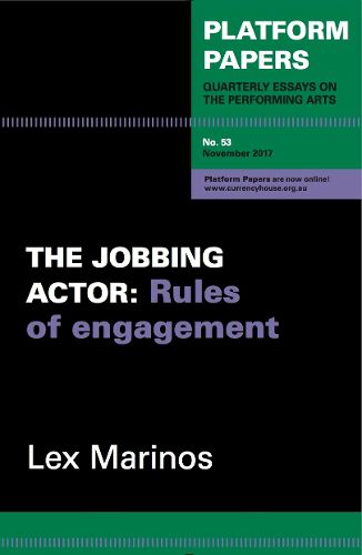 Cover image for Platform Papers 53: The Jobbing Actor: Rules of engagement