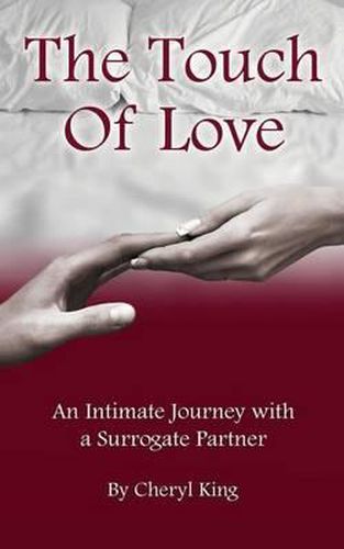 Cover image for The Touch of Love: An Intimate Journey with a Surrogate Partner