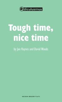 Cover image for Tough Time, Nice Time