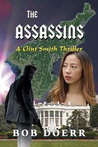 Cover image for The Assassins: (A Clint Smith Thriller Book 3)