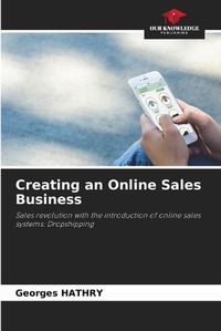 Cover image for Creating an Online Sales Business