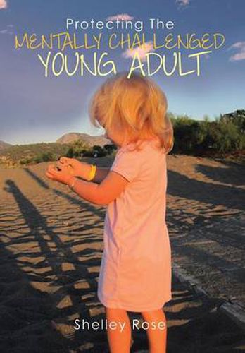 Cover image for Protecting the Mentally Challenged Young Adult