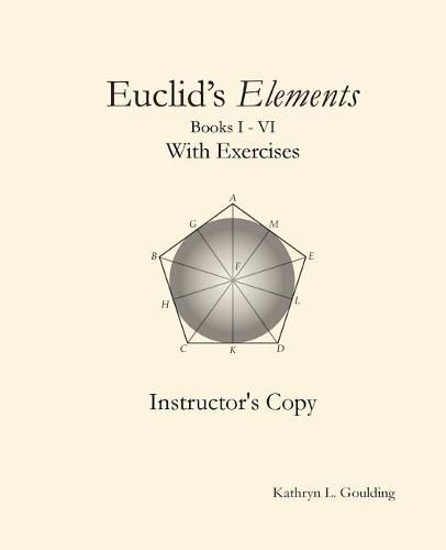 Cover image for Euclid's Elements with Exercises Instructor's Copy