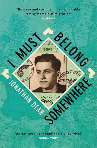 I Must Belong Somewhere: An extraordinary family tale of survival