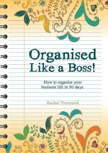 Organised Like a Boss!