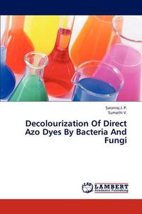 Cover image for Decolourization Of Direct Azo Dyes By Bacteria And Fungi