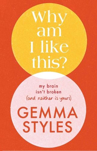 Cover image for Why Am I Like This?