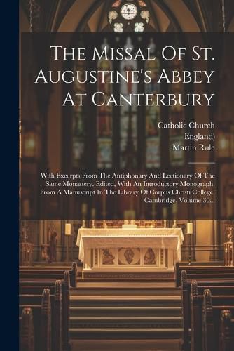 Cover image for The Missal Of St. Augustine's Abbey At Canterbury