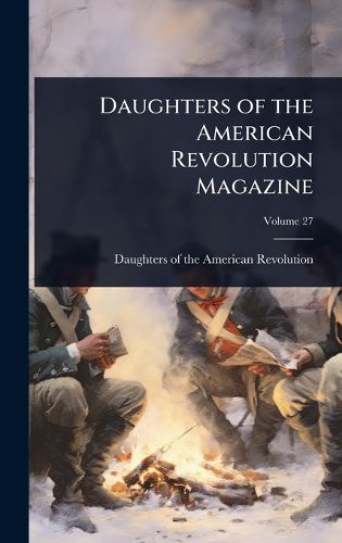 Cover image for Daughters of the American Revolution Magazine