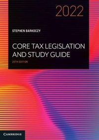 Cover image for Core Tax Legislation and Study Guide 2022