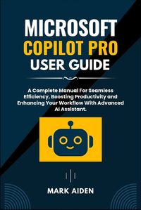 Cover image for Microsoft Copilot Pro User Guide