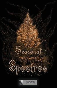 Cover image for Seasonal Spectres