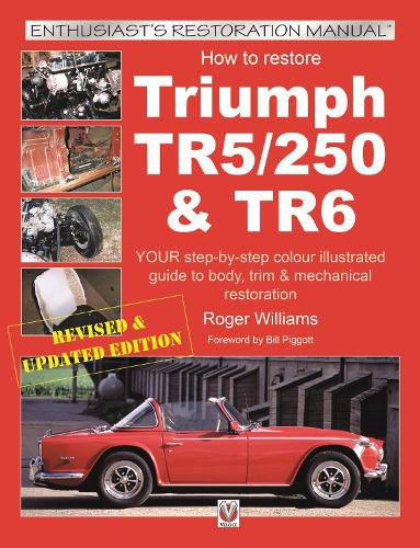 Cover image for How to Restore Triumph TR5, TR250 & TR6