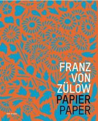 Cover image for Franz von Zulow: Paper