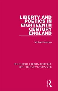 Cover image for Liberty and Poetics in Eighteenth Century England