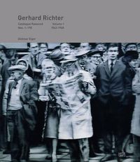 Cover image for Gerhard Richter Catalogue Raisonne. Volume 1: Nos. 1-1981962-1968