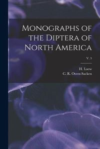 Cover image for Monographs of the Diptera of North America; v. 3