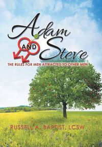 Cover image for Adam and Steve: The Rules for Men Attracted to Other Men