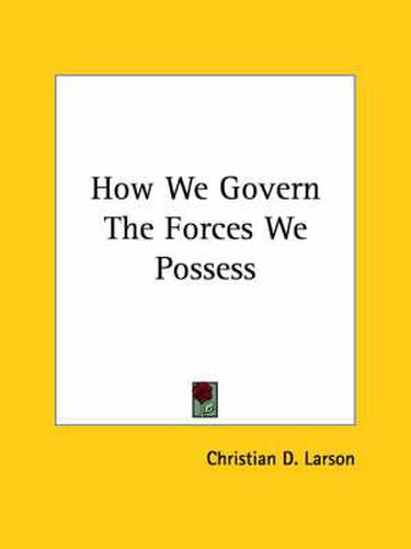 Cover image for How We Govern the Forces We Possess