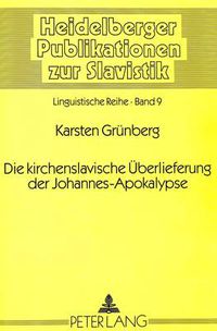 Cover image for Die Kirchenslavische Ueberlieferung Der Johannes-Apokalypse