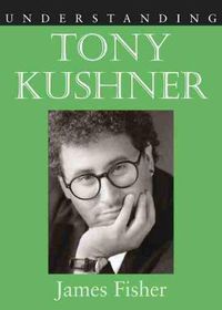 Cover image for Understanding Tony Kushner